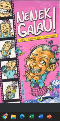 Image of Nenek Galau; yang tua galau, yang muda kacau