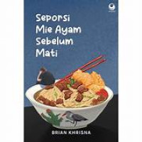 Image of Seporsi Mie Ayam Sebelum Mati