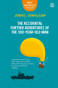 Image of The Accidental Further Adventures of The 100 Year Old Man